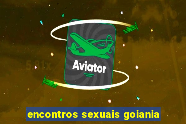 encontros sexuais goiania